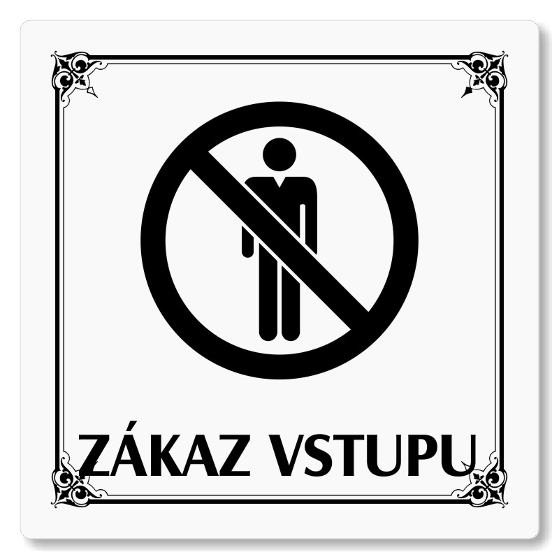 Zákaz vstupu, 80x80mm, bílá, Nebraska